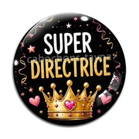 Cabochon Verre - super directrice