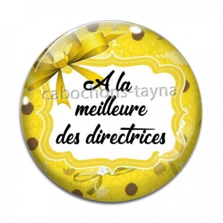 Cabochon Verre - Cabochon a la la meilleure des directrices