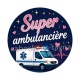 super ambulancière