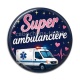 Cabochon Résine - super ambulancière