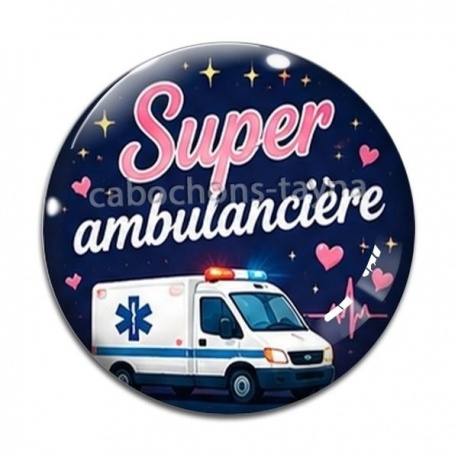 Cabochon Verre - super ambulancière