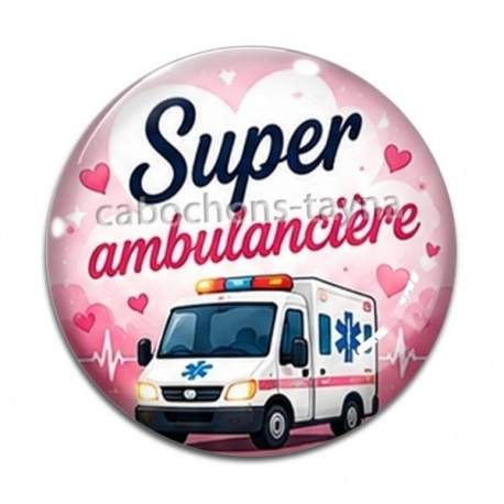 Cabochon Verre - super ambulancière