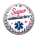 Cabochon Résine - super ambulancière