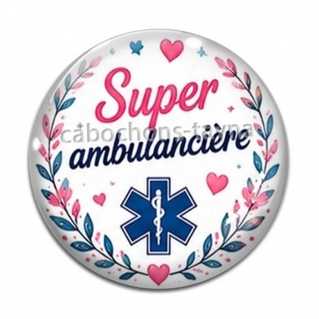 Cabochon Verre - super ambulancière