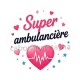 super ambulancière