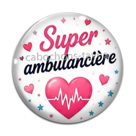 Cabochon Verre - super ambulancière