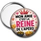 Miroir de poche - mon amie c'est la reine de l'apéro