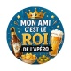  mon ami c'est le roi de l'apéro