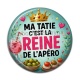 Cabochon Résine - ma tatie c'est la reine de l'apéro