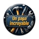 Cabochon Verre - un papa incroyable