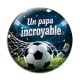 Cabochon Verre - un papa incroyable