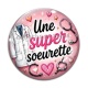 Cabochon Verre - Une super soeurette
