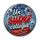 Cabochon Résine - un super collègue