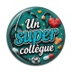Cabochon Résine - un super collègue