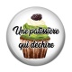 Cabochon Résine - une pâtissière qui déchire