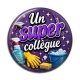 Cabochon Résine - un super collègue