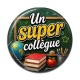Cabochon Résine - un super collègue