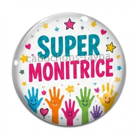Cabochon Verre - super monitrice