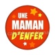 une maman d'enfer