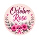 Octobre Rose – Cabochon verre ou résine – Badge, porte-clés, magnet, miroir