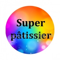 super patissier