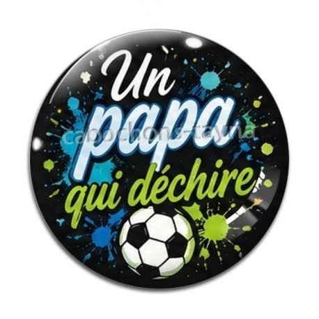 Cabochon Verre - un papa qui déchire