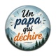 Cabochon Résine - un papa qui déchire