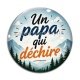 Cabochon Verre - un papa qui déchire