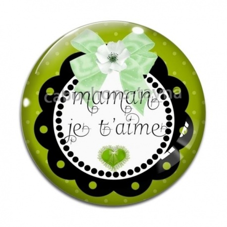 Cabochon Verre - maman je t'aime