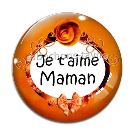 Cabochon Verre - maman je t'aime