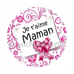 maman je t'aime
