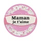 maman je t'aime