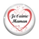 Cabochon Verre - maman je t'aime