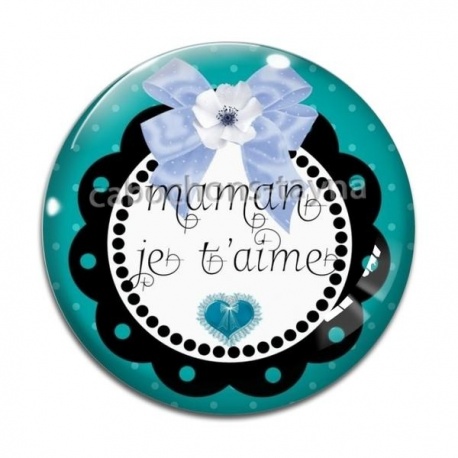 Cabochon Verre - maman je t'aime