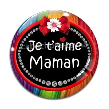 Cabochon Verre - maman je t'aime