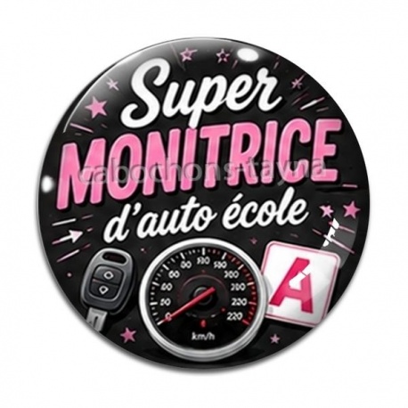 Cabochon Verre - super monitrice d'auto école