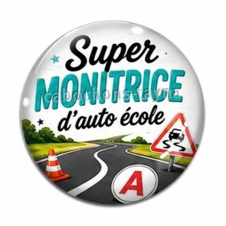 Cabochon Verre - super monitrice d'auto école
