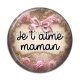 Cabochon Résine - maman je t'aime