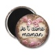 Magnet's - maman je t'aime