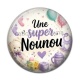 Cabochon Résine - une super nounou