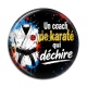 Cabochon Résine - un coach de karaté qui déchire