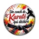 Cabochon Résine - un coach de karaté qui déchire