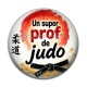 Cabochon Résine - un super prof de judo