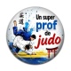 Cabochon Résine - un super prof de judo