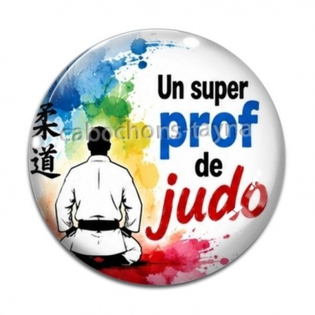 Cabochon Verre - un super prof de judo