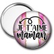 Miroir de poche - je t'aime maman