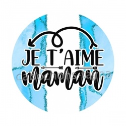 je t'aime maman