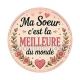 ma soeur c'est la meilleure du monde