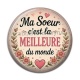 Cabochon Résine - ma soeur c'est la meilleure du monde