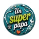 Cabochon Verre - un super papa